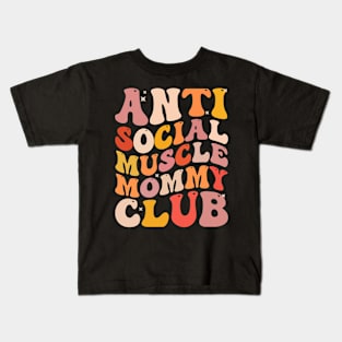 Anti Social Muscle Mommy Club Groovy Funny Kids T-Shirt